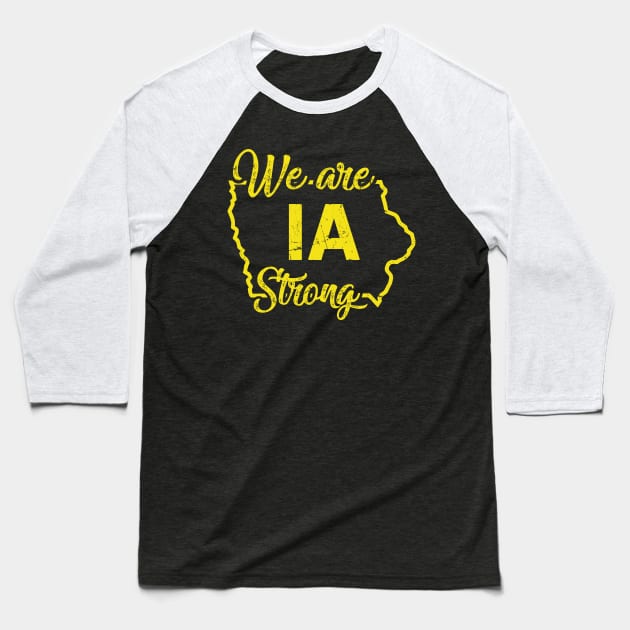 We Are IA Strong Baseball T-Shirt by Trendsdk